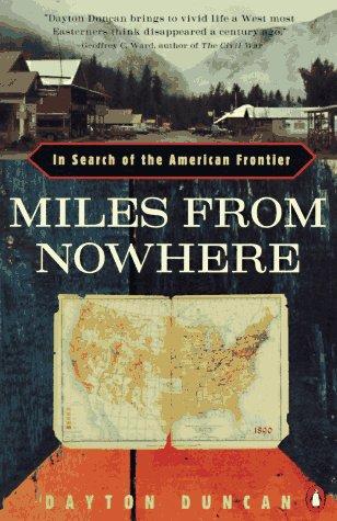 Book Miles from Nowhere: In Search of the American Frontier free