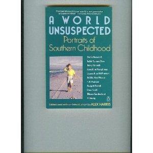 Book A World Unsuspected, Portraits of Southern Childhood (Lyndhurst Series on the South) free