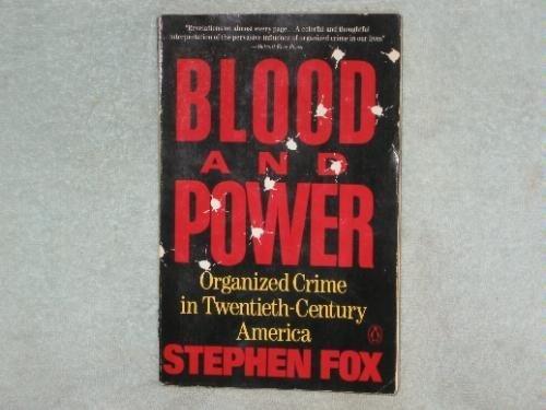 Book Blood and Power: Organized Crime in 20th-Century America free