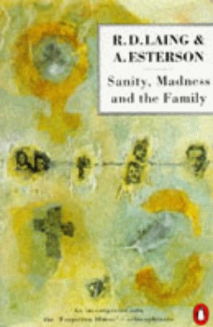 Book Sanity, Madness and the Family: Families of Schizophrenics free