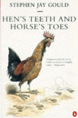 Book Hen's Teeth and Horse's Toes: Further Reflections on Natural History (Penguin Science) free