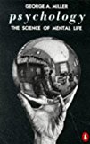 Book Psychology: The Science of Mental Life (Penguin Psychology) free