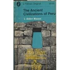 Book The Ancient Civilizations of Peru: Revised Edition (Penguin Archaeology) free