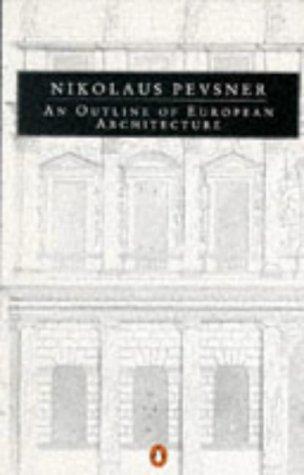 Book An Outline of European Architecture (Penguin Art and Architecture Series) free