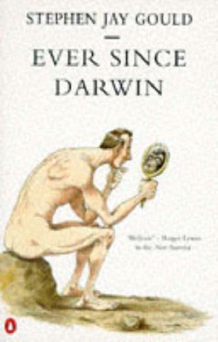 Book Ever Since Darwin: Reflections In Natural History (penguin Press Science) free Book Ever Since Darwin: Reflections In Natural History (penguin Press Science) free