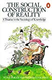 Book Social Construction Of Reality (Penguin Social Sciences) free