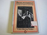 Book Bereavement Studies Of Grief In Adult Life (Penguin Social Sciences) free