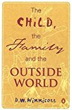 Book Child The Family And The Outside World (Penguin Psychology) free