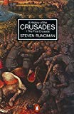 Book A History of the Crusades Vol. 1. the First Crusade and the Foundation of the Kingdom of Jerusalem (Penguin History) (v. 1) free