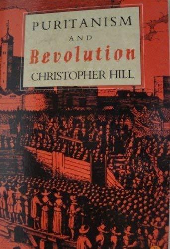 Book Puritanism And Revolution: Studies In Interpretation Of The English Revolution Of The 17th Century free