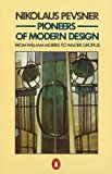 Book Pioneers of Modern Design: From William Morris to Walter Gropius (Penguin Art & Architecture) free