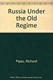 Book Russia Under The Old Regime free