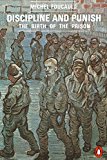Book Discipline and Punish : The Birth of the Prison free