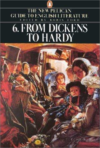 Book From Dickens to Hardy (The Pelican Guide to English Literature, Vol. 6) free