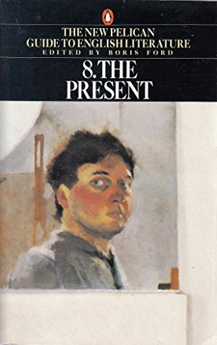 Book New Pelican Guide To English Literature 08 The Present free