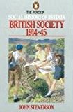 Book British Society 1914-45 (Penguin Social History of Britain) free