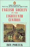 Book English Society in the Eighteenth Century, Second Edition (The Penguin Social History of Britain) free