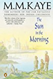 Book The Sun in the Morning: My Early Years in India and England free