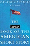 Book The Granta Book of the American Short Story free