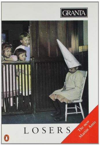 Book Losers (Granta: The Magazine of New Writing) free Book Losers (Granta: The Magazine of New Writing) free