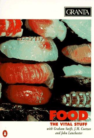 Book Granta 52: Food : The Vital Stuff free