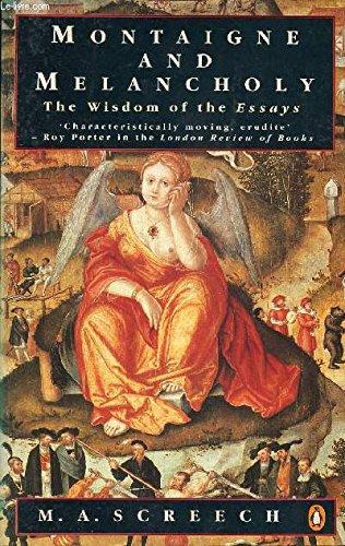 Book Montaigne and Melancholy: The Wisdom of the Essays free