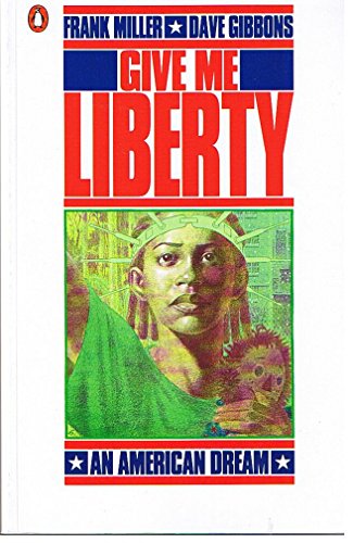 Book Give Me Liberty: Collectors' Edition (Penguin Graphic Fiction) free