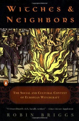 Book Witches and Neighbors: The Social and Cultural Context of European Witchcraft free