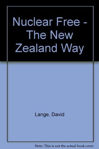 Book Nuclear Free: The New Zealand Way free