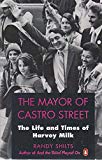 Book 'MAYOR OF CASTRO STREET, THE: LIFE AND TIMES OF HARVEY MILK' free