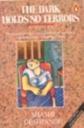 Book Dark Holds No Terrors [Paperback] [Mar 30, 2003] SHASHI DESHPANDE free