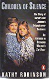 Book Children Of Silence: The Story Of Sarah And Joanne's Triumph Over Deafness free