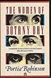 Book The Women of Botany Bay: A Reinterpretation of the Role of Women in the Origins of Australian Society free