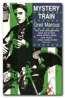 Book Mystery Train: Images of America in Rock 'n' Roll Music free