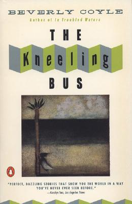 Book The Kneeling Bus (Contemporary American Fiction) free