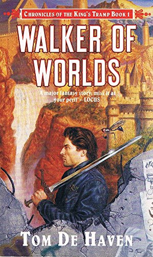 Book Chronicles of the Kings's Tramp Book 1: Walker of Worlds: Chronicles of the King's Tramp (Roc S.) free