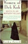 Book The Women of Deh Koh: Lives in an Iranian Village free