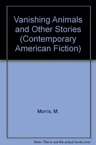 Book Vanishing Animals and Other Stories (Contemporary American Fiction) free