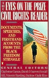 Book The Eyes on the Prize Civil Rights Reader: Documents, Speeches, and Firsthand Accounts from the Black Freedom Struggle free