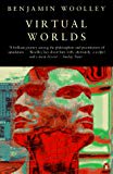 Book Virtual Worlds: A Journey in Hype and Hyperreality (Penguin Science) free