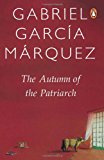 Book The Autumn of the Patriarch (International Writers) free