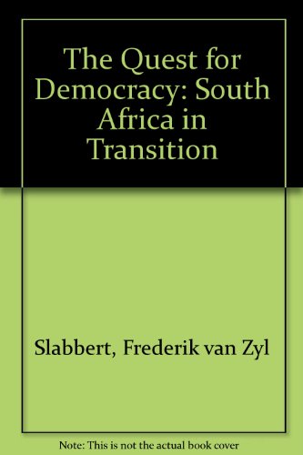 Book The Quest For Democracy: South Africa In Transition free