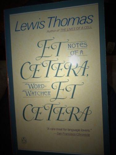 Book Et Cetera, et Cetera: Notes of a Word-Watcher free