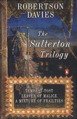 Book The Salterton Trilogy: Tempest-Tost Leaven of Malice a Mixture of Frailties free