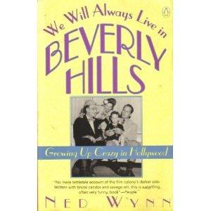Book We Will Always Live in Beverly Hills: Growing Up Crazy in Hollywood free