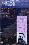 Book Beyond the Hundredth Meridian: John Wesley Powell and the Second Opening of the West free