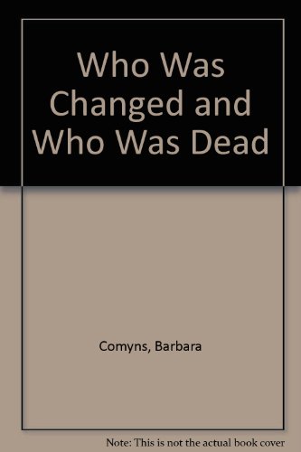 Book Who Was Changed and Who Was Dead (Virago Modern Classics) free