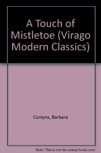 Book Touch of Mistletoe (Virago Modern Classics) free