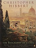 Book Florence: The Biography Of A City free