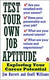 Book Test Your Own Job Aptitude: Exploring Your Career Potential, Revised Edition free